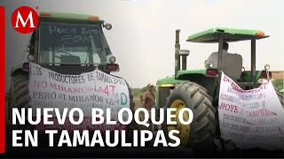 Agricultores bloquean carretera San FernandoMatamoros piden diálogo con autoridades [upl. by Nuj]