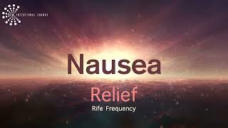 🌀 Nausea Relief Rife Frequency I Nausea Treatment amp Healing I Binaural Beats Sound Therapy [upl. by Buchanan]