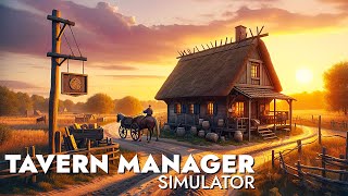 This NEW Tavern Manager Is EXCELLENT [upl. by Grimbly]