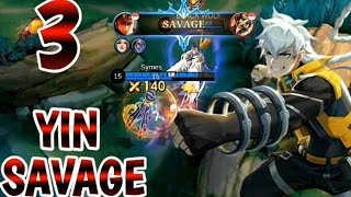 YIN SAVAGE 3  MOBILE LEGENDS [upl. by Elokkin]