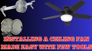 Ceiling Fan Installation Made EASY [upl. by Nollie]