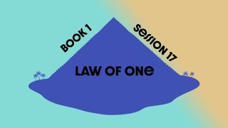 Law of One The Ra Material  Book 1 Session 17  Free Human Voice Audio book [upl. by Fatima]