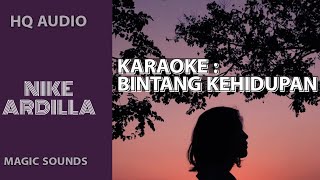 KARAOKE  BINTANG KEHIDUPAN NIKE ARDILLA [upl. by Roseanne144]