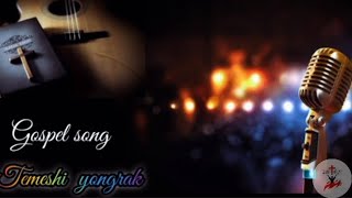 Ao song TEMESHI YONGRAKMeren pongenlyrics video [upl. by Kahn]