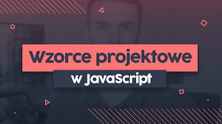 Wzorce projektowe  Strategia Obserwator i Fabryka w JavaScript  Przeprogramowani ft code v0022 [upl. by Sidwel]