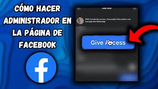 Cómo hacer administrador en la página de Facebook 2024 [upl. by Fayre]