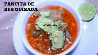 PANCITA DE RES GUISADA LA TABASQUEÑA [upl. by Kaitlyn]