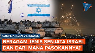 Apa Saja Jenis Persenjataan Militer Israel dan dari Mana Pasokannya [upl. by Zipnick]