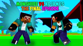 MONSHIIEE VS XDJAMES SEASON 5 EPISODE 6 [upl. by Ainimreh]