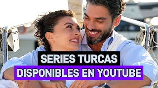 10 SERIES TURCAS COMPLETAS EN ESPAÑOL DISPONIBLES EN YOUTUBE [upl. by Elleinet]