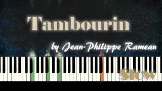 Rameau  Tambourin  SLOW Piano Tutorial [upl. by Akli]