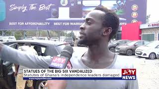 Statues of the Big Six vandalized Statutes of Ghanas independence leaders damaged JoyNews [upl. by Diad510]