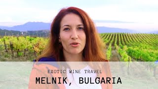 Bulgarian Wine Melnik Region [upl. by Nosnehpets]