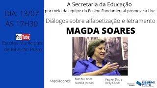 Diálogos sobre Alfabetização e Letramento Magda Soares [upl. by Hadik100]