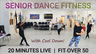 SENIOR DANCE FITNESS  20 MINUTES LIVE  FIT OVER 50 [upl. by Maryellen]