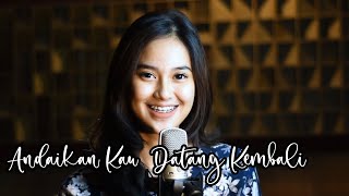 ANDAIKAN KAU DATANG KEMBALI  KOES PLUS  Syiffa Syahla Cover Bening Musik [upl. by Viviyan]