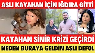 SANA DEĞER ASLI KAYAHAN İÇİN IĞDIRA GİTTİ KAYAHAN ŞOK OLDU ASLI SEN NAPTIN SONGÜL KARLI [upl. by Calandria389]