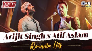 Best Of Arijit Singh amp Atif Aslam  Romantic Hits  Aarijit Singh Songs  Atif Aslam Songs [upl. by Dalton]