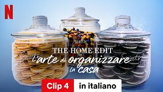 The Home Edit larte di organizzare la casa Stagione 2 Clip 4  Trailer in italiano  Netflix [upl. by Ttelrats]