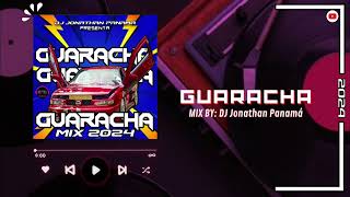 DJ JONATHAN PANAMA  GUARACHA 👽🔥 MIX 2024  ALETEO PASTILLAJE AFROTECH  MIXES2024 [upl. by Sug]