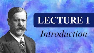 SIGMUND FREUD 191617 Introductory Lectures on PsychoAnalysis LECTURE 1  Introduction [upl. by Celin]