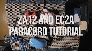 ZA12 and EC2A Paracord Tutorial [upl. by Gleeson]