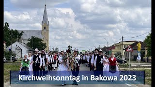 Kirchweihsonntag in Bakowa 2023  Erleben was verbindet [upl. by Aidas835]