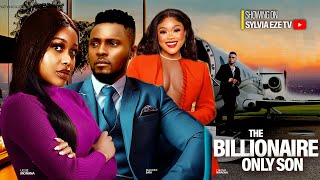 THE BILLIONARES ONLY SON  MAURICE SAM UCHE MONTANA CHIOMA NWAOHA LATEST NIGERIAN MOVIE [upl. by Ongineb]