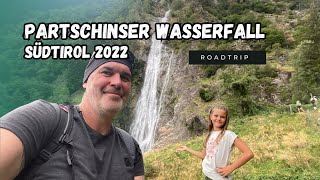 Majestätischer Partschinser Wasserfall Ein Naturspektakel in Südtirol 2022 Teil 8  4K  Vlog 102 [upl. by Aicenaj136]