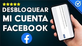 Cómo Desbloquear mi Cuenta de Facebook con Bloqueo Temporal o Permanente [upl. by Elicia]