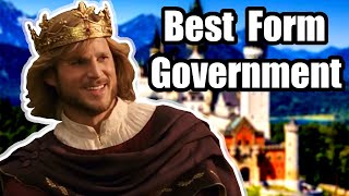 Why Monarchy Is The Best Form of Government Part 1 [upl. by Ahsap455]