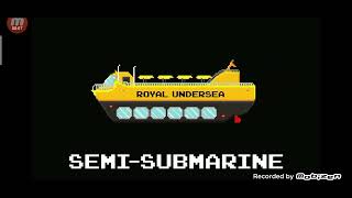 SemiSubmarine [upl. by Adnohser]