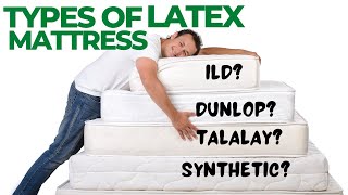 Types Of Latex MattressDunlop amp Talalay Latex Natural Vs Synthetic Latex Latex Mattress Buy Guide [upl. by Schug]