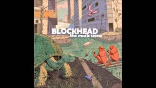 Blockhead  The Music Scene Full Album [upl. by Erdrich]