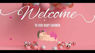 Cute Baby Shower Welcome Background Video for a girl [upl. by Attenod649]