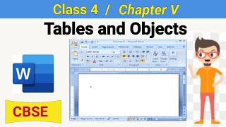 Class 4 Chapter 5  Learning Tables and Objects  CBSE based Tables and Objects  Computer syllabus [upl. by Anaul690]