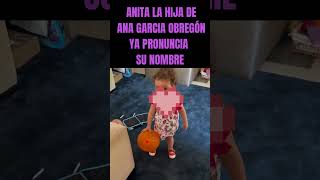 👶 ¡Emotivo Momento Anita la Hija de Ana Obregón Ya Dice su Nombre 💖✨ AnaObregón TiernoMomento [upl. by Godfree192]