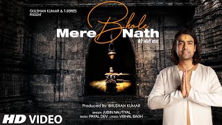 Mere Bhole Nath Video Jubin Nautiyal  Payal Dev Vishal Bagh  Devotional Song  Bhushan Kumar [upl. by Cello]