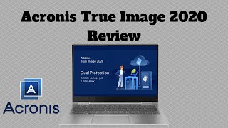 Acronis True Image 2020 Review [upl. by Eniwtna113]