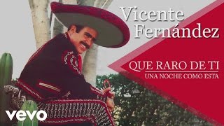 Vicente Fernández  Una Noche Como Esta Cover Audio [upl. by Bunker]