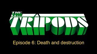 The Tripods Episode 6 Death and Destruction [upl. by Lemmy579]