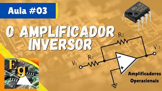 Amplificador Inversor  Amplificador Operacional 03 [upl. by Richards]