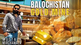 Good News for Pakistan Balochistan Gold Mine Mustafa Mirchawala [upl. by Nnylear679]