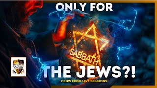 Was The Sabbath ONLY For The Jews [upl. by Ahsienod939]