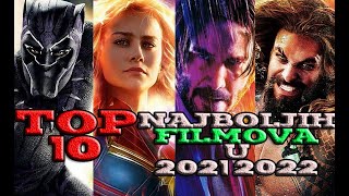 TOP 10 Najboljih Filmova u 20212022  2 DEO [upl. by Retsae817]