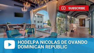 Hodelpa Nicolas De Ovando Santo Domingo  Dominican Repuplic [upl. by Nhguavad]