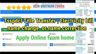 Electricity bill name change Apply Online TelanganaTsspdcl Title Transfer same for Andhra Pradesh [upl. by Hellene46]