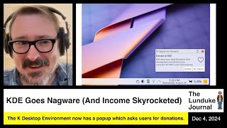 KDE Goes Nagware And Income Skyrocketed [upl. by Docila446]