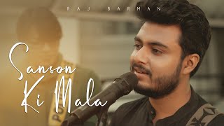 Sanson ki mala pe  Raj Barman  Unplugged Cover  Tribute to Nusrat Fateh Ali Khan  Sufi [upl. by Northington]