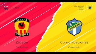 Zacapa VS Comunicaciones en vivo jornada 14 APERTURA RESUMEN [upl. by Notnats]